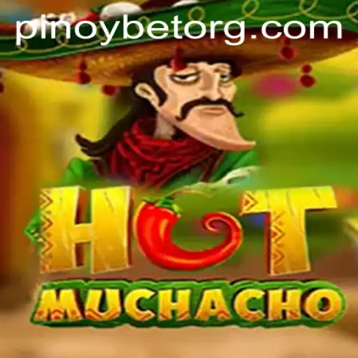 Explore the Exciting World of HotMuchacho: A New Gaming Sensation with Pinoybet