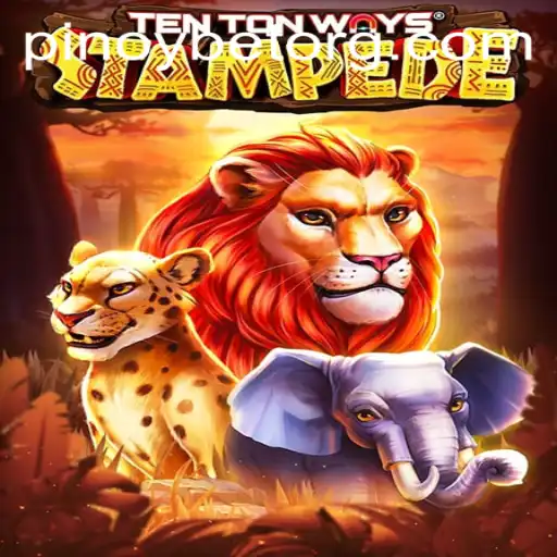 The Exciting World of TenTonWaysStampede: A Pinoybet Adventure